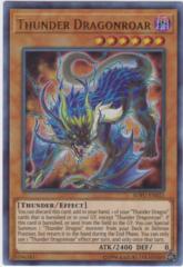 Thunder Dragonroar - SOFU-EN021 - Ultra Rare - Unlimited Edition